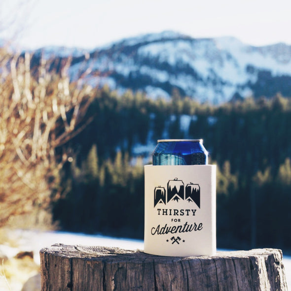 foam can cooler - thirsty for adventure